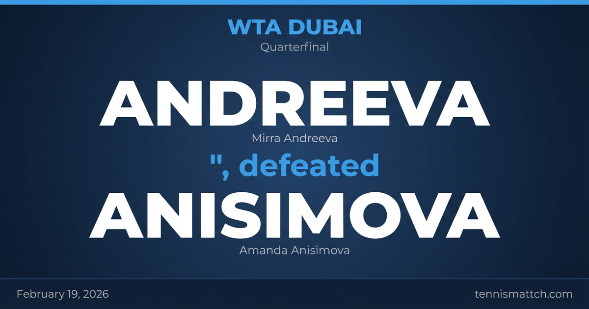 Mirra Andreeva vs Amanda Anisimova — WTA Dubai 2026 Preview