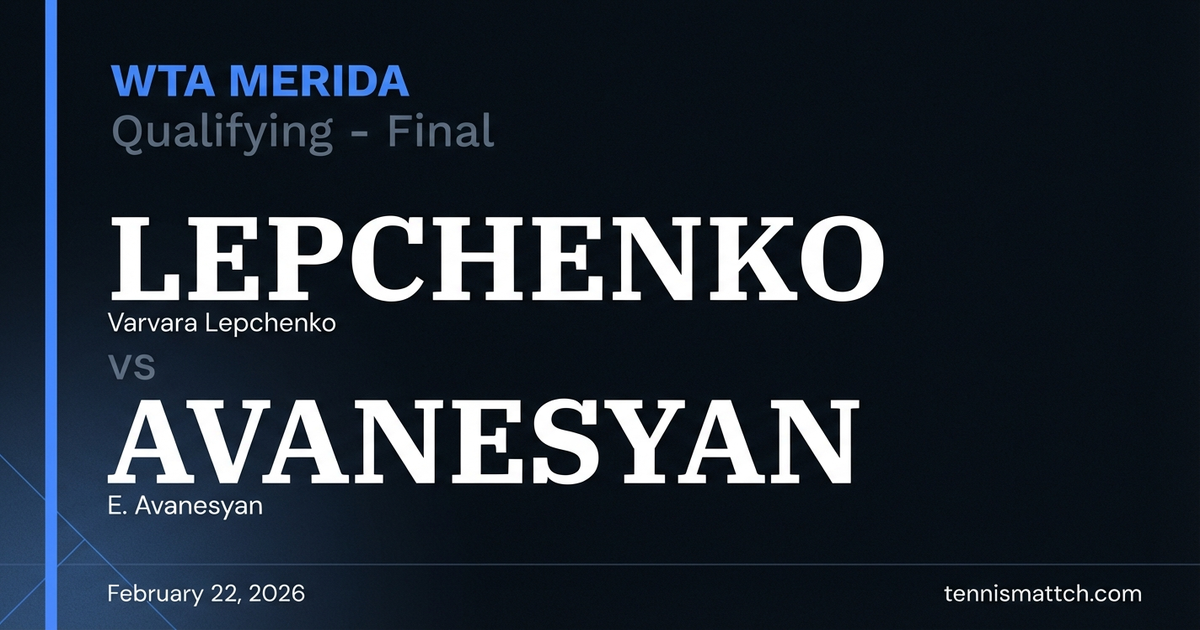 Varvara Lepchenko vs E. Avanesyan — WTA Merida 2026 Preview