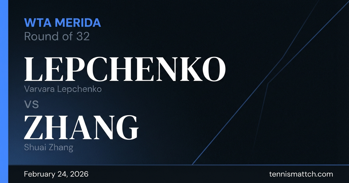 Varvara Lepchenko vs Shuai Zhang — WTA Merida 2026 Preview