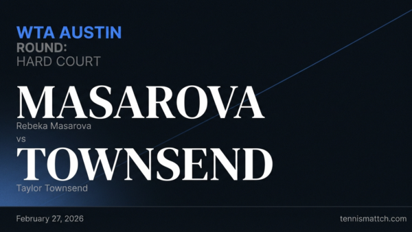 Rebeka Masarova vs Taylor Townsend — WTA Austin 2026 Preview