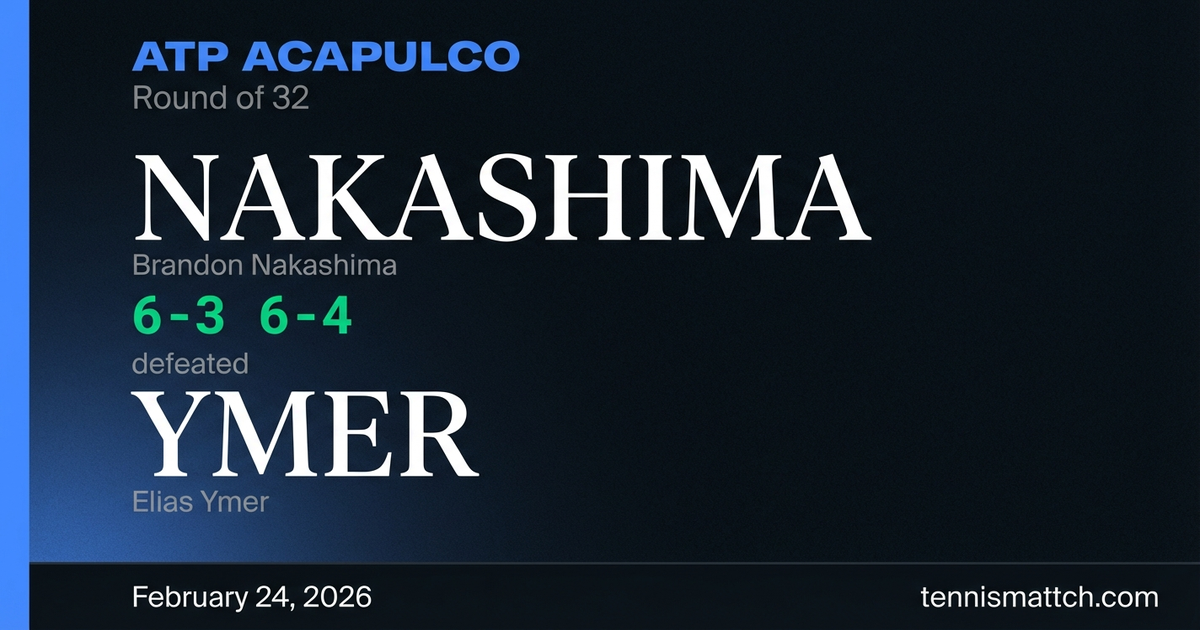 Brandon Nakashima vs Elias Ymer — ATP Acapulco 2026