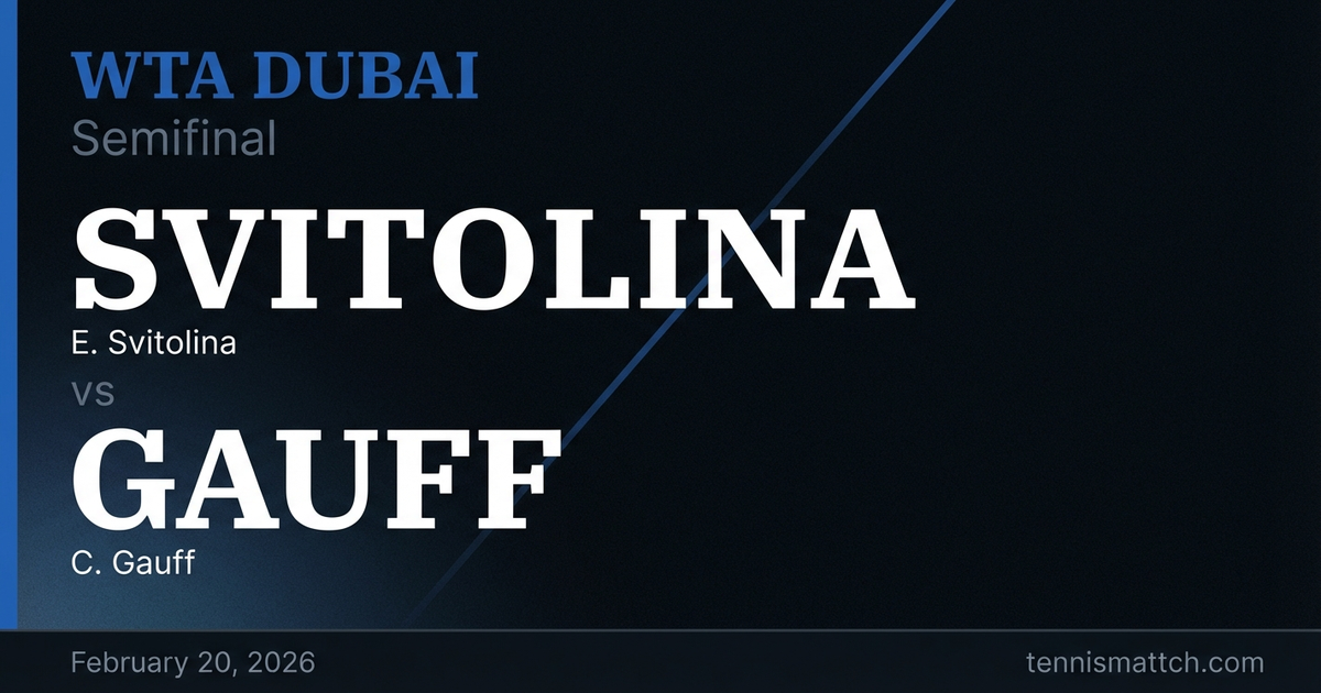 E. Svitolina vs C. Gauff — WTA Dubai 2026 Preview