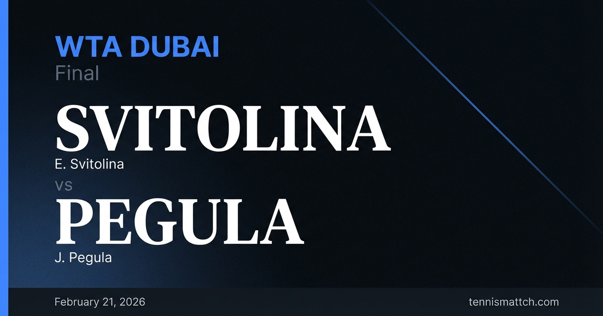 E. Svitolina vs J. Pegula — WTA Dubai 2026 Preview