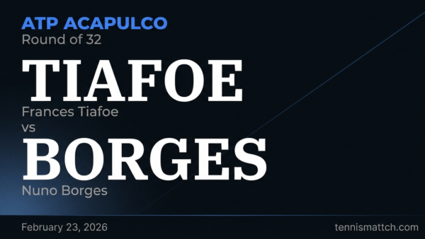 Frances Tiafoe vs Nuno Borges — ATP Acapulco 2026 Preview
