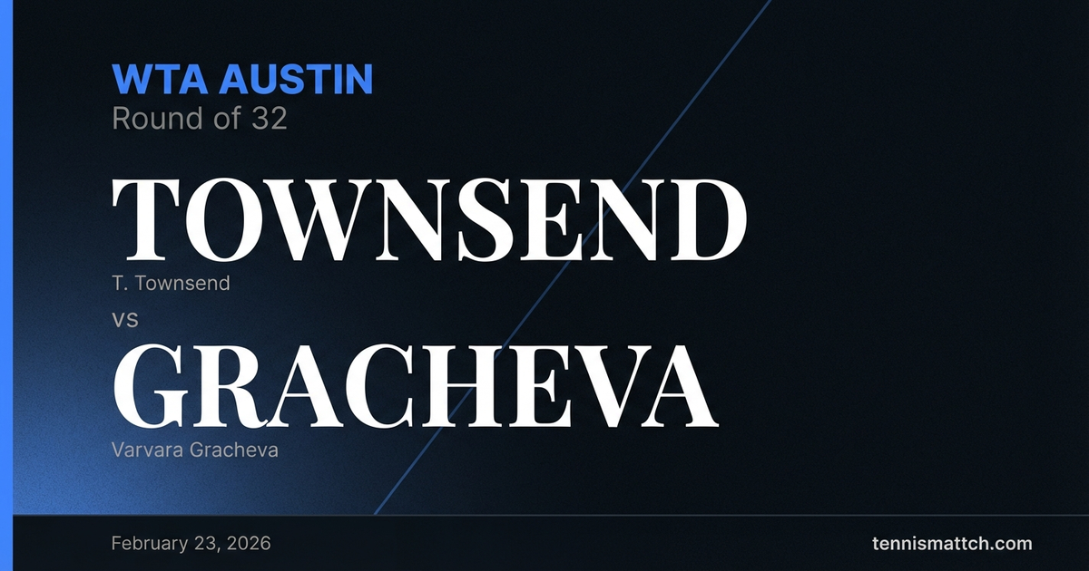 T. Townsend vs Varvara Gracheva — WTA Austin 2026 Preview