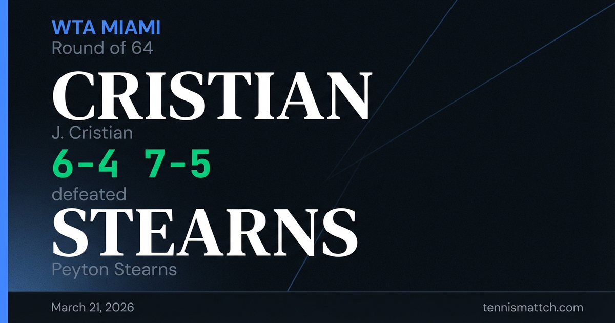 J. Cristian vs Peyton Stearns — Miami 2026