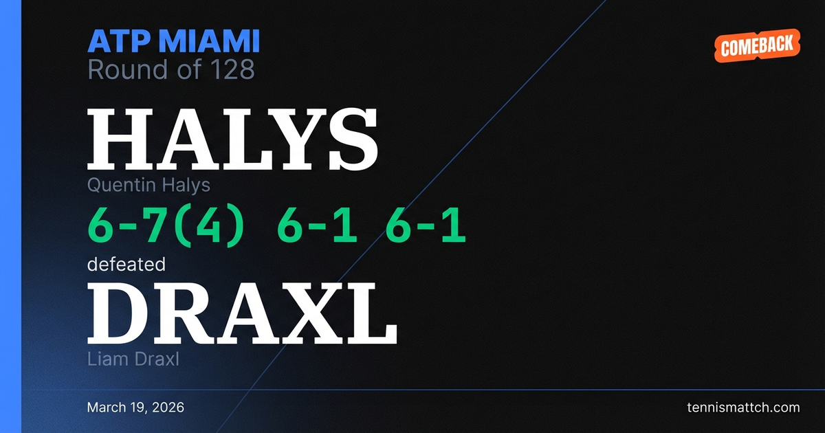 Quentin Halys vs Liam Draxl — Miami 2026