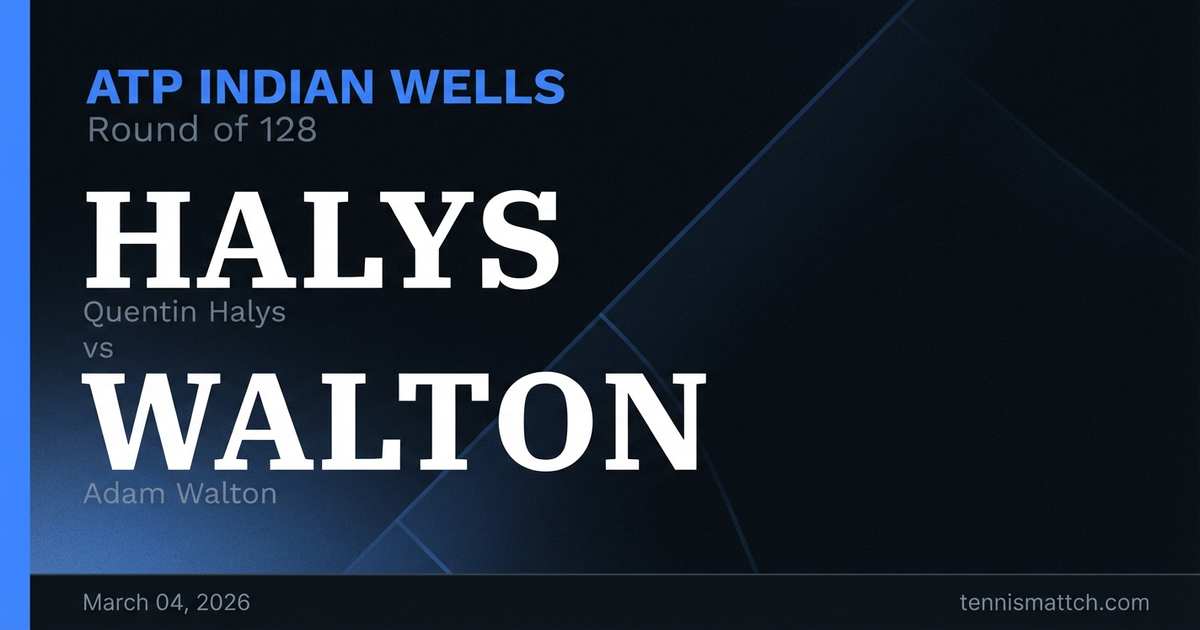 Quentin Halys vs Adam Walton — ATP Indian Wells 2026 Preview
