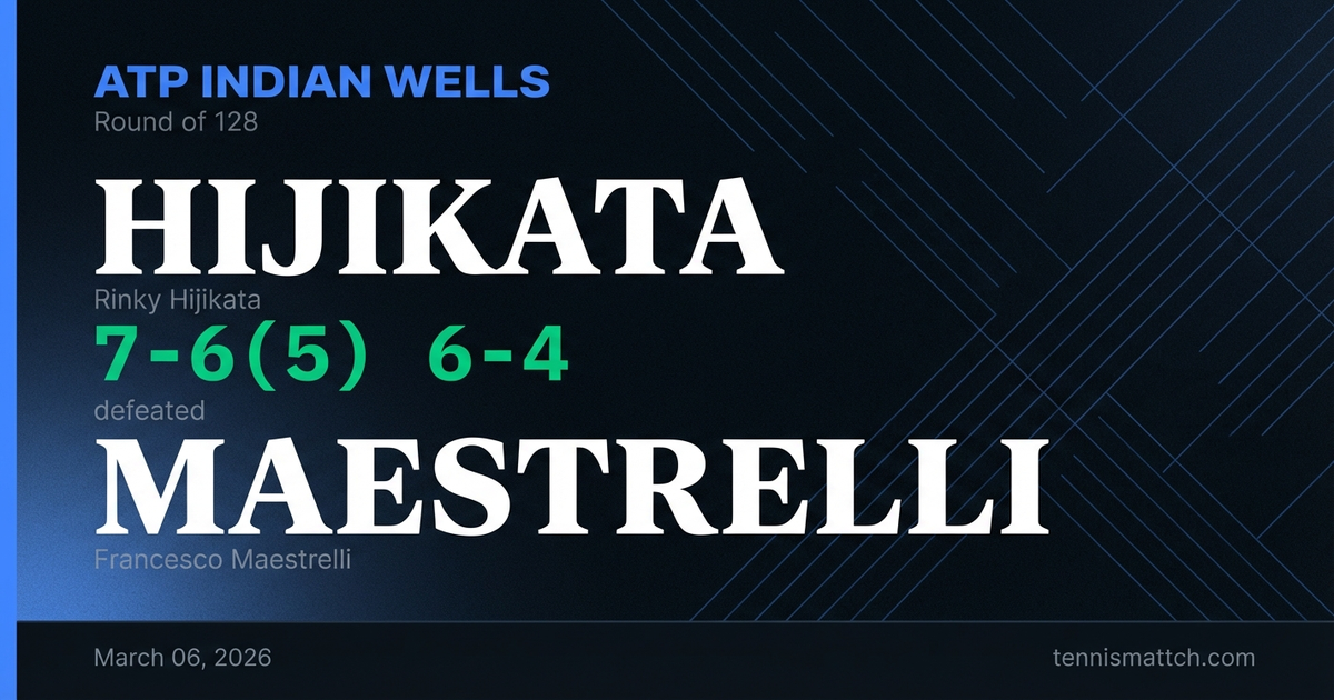 Rinky Hijikata vs Francesco Maestrelli — ATP Indian Wells 2026