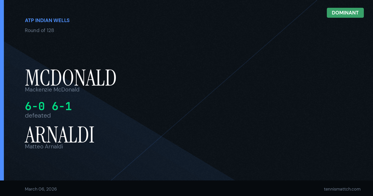 Mackenzie McDonald vs Matteo Arnaldi — ATP Indian Wells 2026