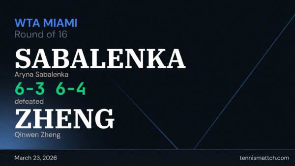 Aryna Sabalenka vs Qinwen Zheng — Miami 2026