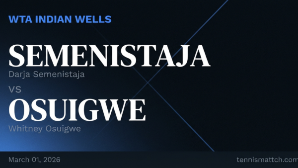 Darja Semenistaja vs Whitney Osuigwe — Indian Wells 2026 Preview