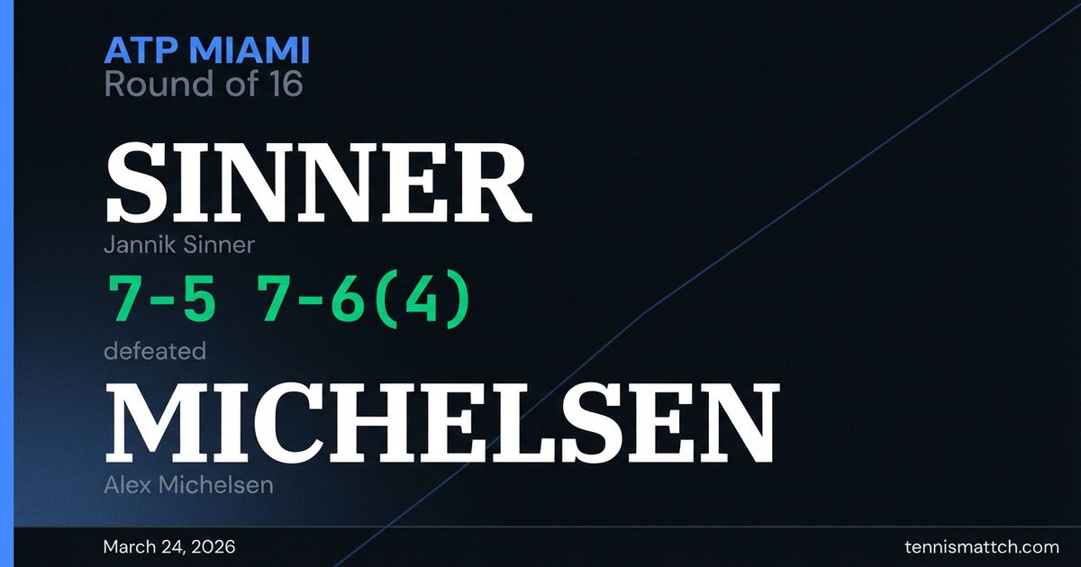 Jannik Sinner vs Alex Michelsen — Miami 2026