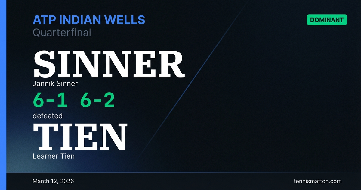 Jannik Sinner vs Learner Tien — ATP Indian Wells 2026