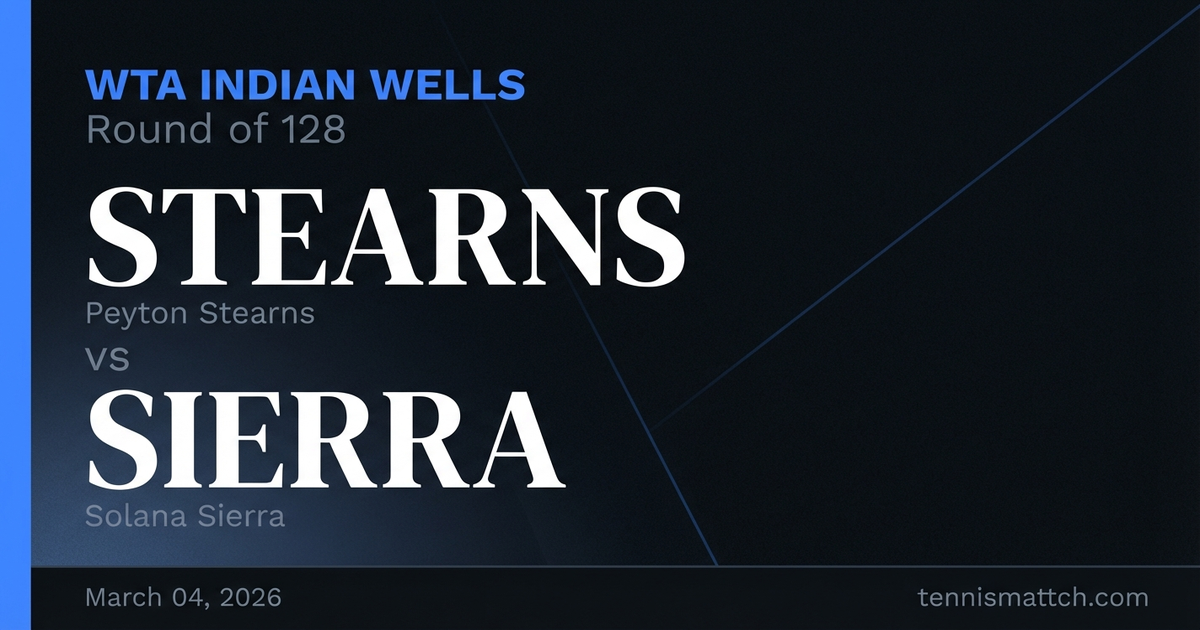 Peyton Stearns vs Solana Sierra — WTA Indian Wells 2026 Preview