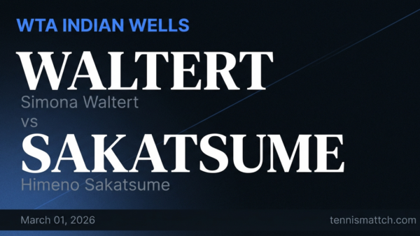 Simona Waltert vs Himeno Sakatsume — Indian Wells 2026 Preview