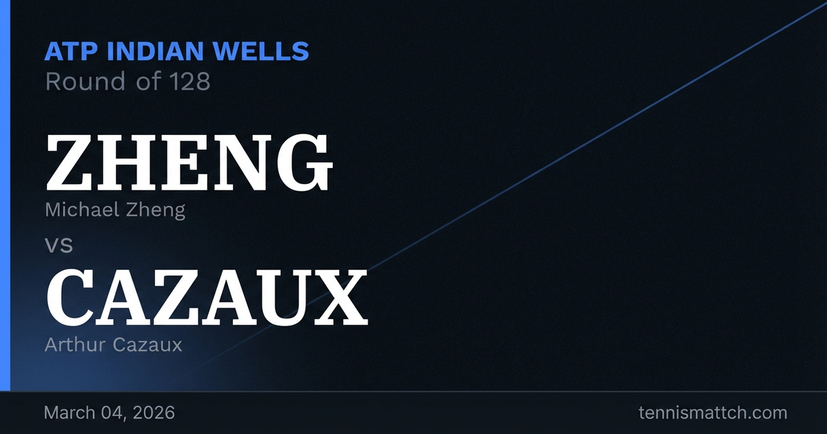 Michael Zheng vs Arthur Cazaux — ATP Indian Wells 2026 Preview