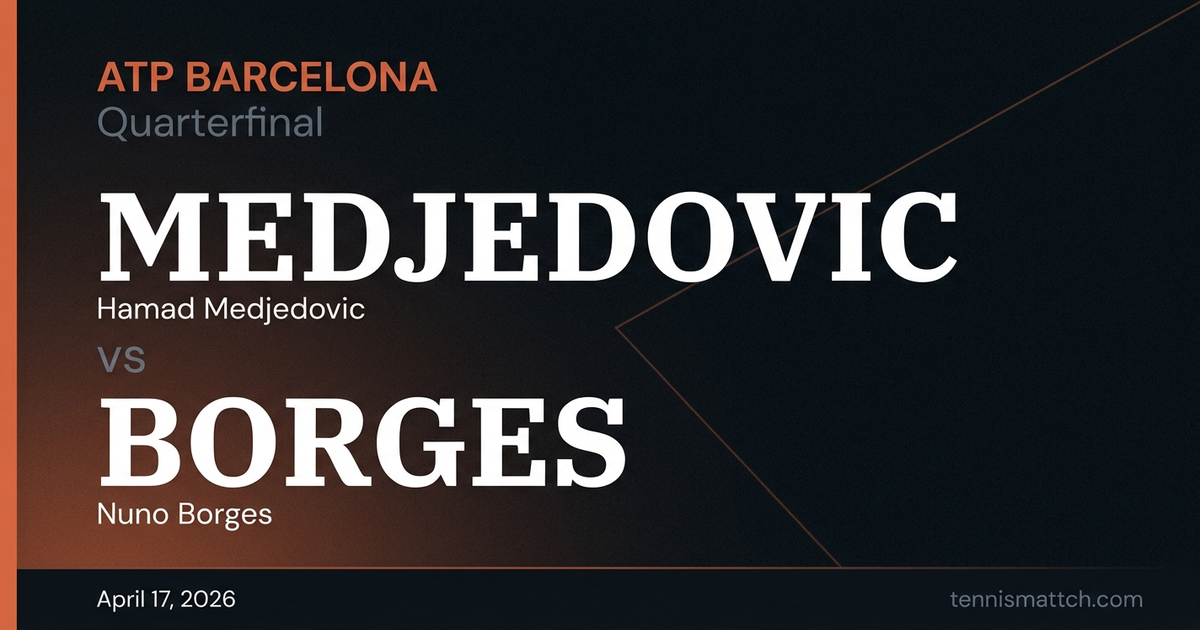 Hamad Medjedovic vs Nuno Borges — Barcelona 2026 Preview